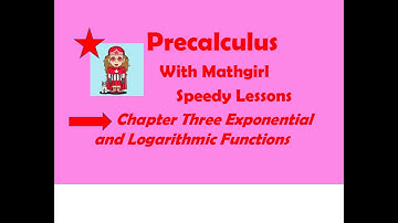 Precalculus Lesson 21: 3.5 Exponential and Logarithmic Models