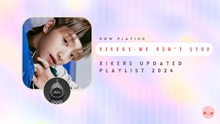 🪻 XIKERS ALL SONGS PLAYLIST 🪻 2024