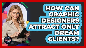 How Can Graphic Designers Attract Only Dream Clients? - Graphic Design Nerd
