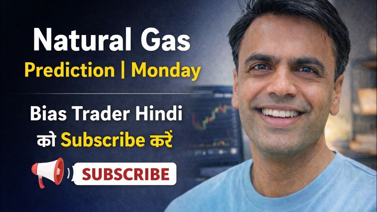 Natural Gas Prediction Monday | Trend & Bias Analysis | MCX Natural Gas