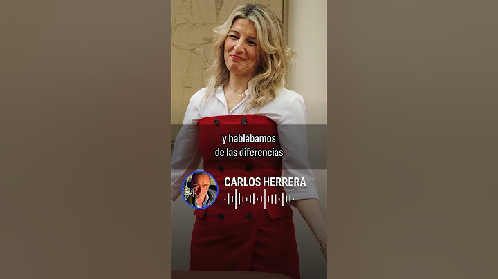 Carlos Herrera responde a Yolanda Díaz: "¿Y tú quién eres?"