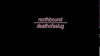 Watch Northbound Leech video