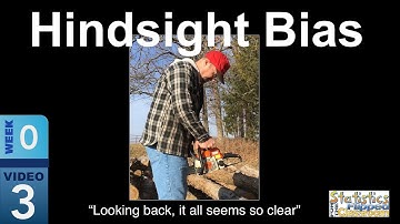 Hindsight Bias in the Classroom – Why Learning Statistics is Harder Than it Looks (0-3)