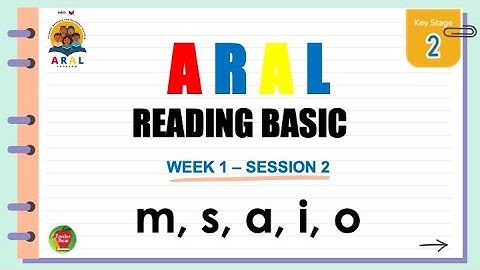 ARAL Reading Basic Week 1 Session 2 Key Stage 2 | Teacher Jhean