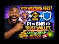 STOP Wasting Fees! Safely Convert Pi Network to BNB & Send to Trust Wallet Cheap Method