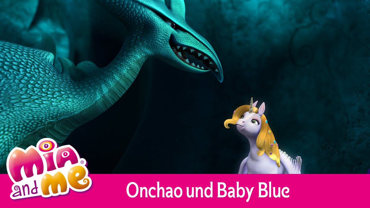 and mental health Onchao trifft Baby Blue wieder - Mia and me