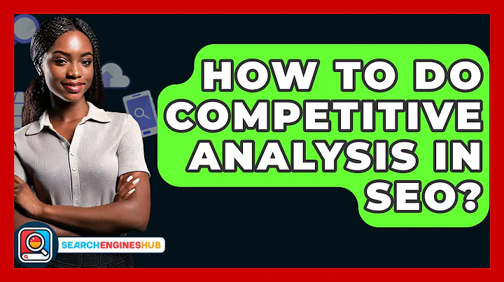 How To Do Competitive Analysis In SEO? - SearchEnginesHub.com