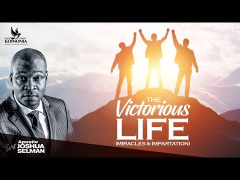 THE VICTORIOUS LIFE (MIRACLES & IMPARTATION)|PENIEL 2023||ANGLICAN DIOCESE OF JALINGO|APOSTLE SELMAN