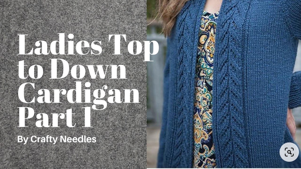 Ladies VNeck Raglan Cardigan ToptoDown Knitting Tutorial in Urdu
