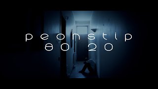 Peonstip - 80 20 - Official Lyric Video