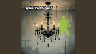 Download Lagu Chandelier Memories Download Lagu Chandelier Memories