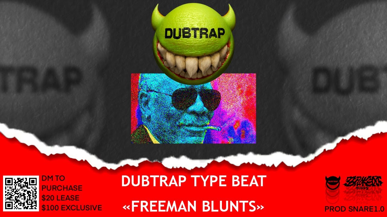 [FREE] DUBTRAP Type Beat - "FREEMAN BLUNTS" | Free Type Beat 2025 ( prod. SNARE1.0 )