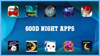 Super 10 Good Night Apps Android Apps screenshot 4