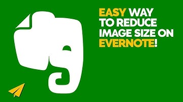 Evernote Tutorial - How to reduce the picture size on Evernote for Android?
