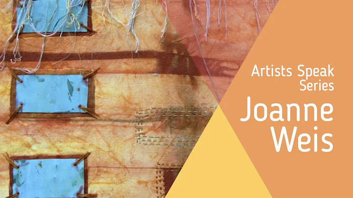 Artists Speak Series: Joanne Weis