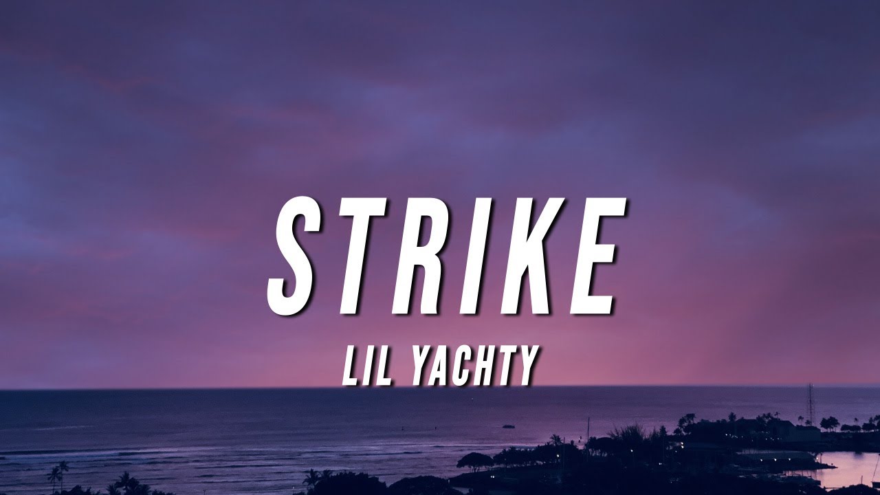 lil yachty strike video