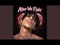 After We Fight