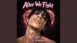 After We Fight