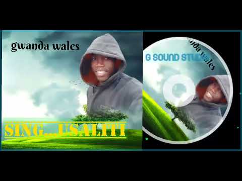 Gwanda Wales Song Usaliti Audio G Sound Studio