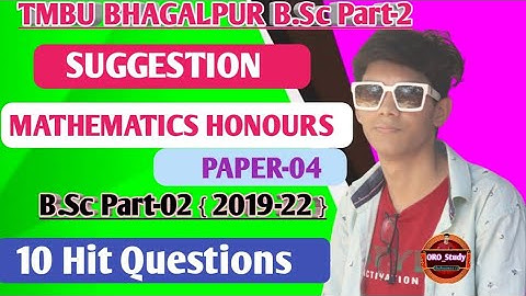 B.Sc Part-2 Mathematics Honours (Paper 4 ) SUGGESTIONS || TMBU BHAGALPUR UNIVERSITY