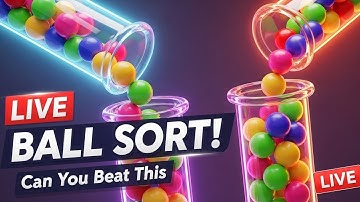 🔥 LIVE: Ball Sort Puzzle – Most Addictive Color Sorting Challenge! Can You Beat This?
