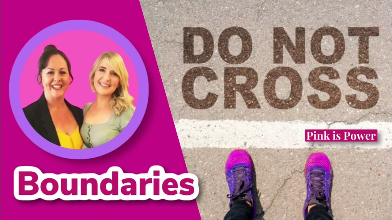 Pink is Power Episode 3 - Boundaries