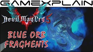 All 20 Blue Orb Fragment Locations in Devil May Cry 5