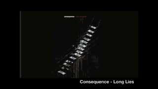 Consequence - Long Lies