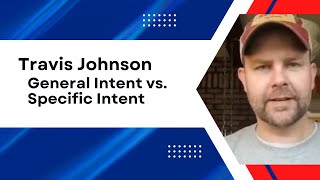 General Intent versus Specific Intent