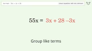 Linear equation with one unknown: Solve 58x=3x+28 step-by-step solution