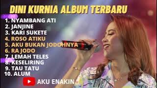 Kumpulan Lagu Dini Kurnia Terbaru 2022