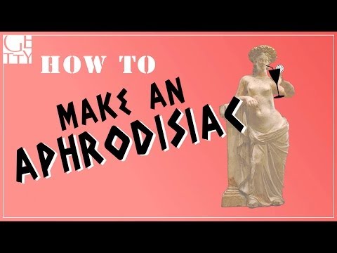 Video: How To Make An Aphrodisiac