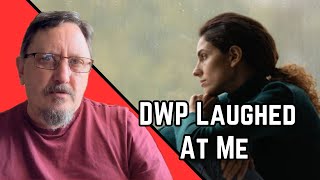 DWP Didn’t Take it Seriously
