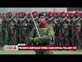 Peringatan HUT TNI Ke 81 | Kabar Hari Ini