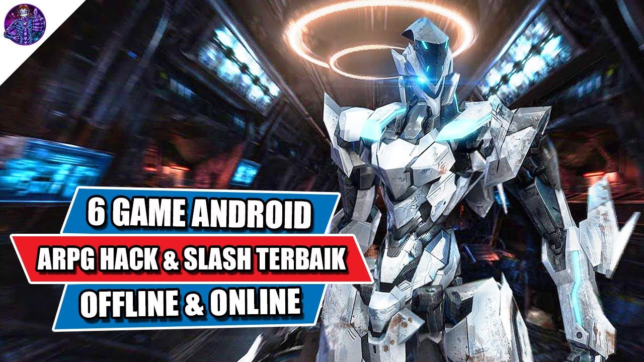 6 Game Android Action RPG Hack and Slash Jadul Terbaik ...