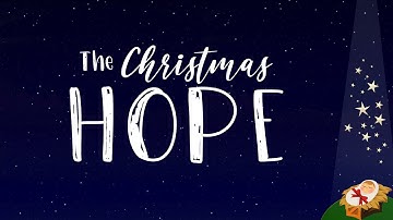 The Christmas Hope | Kids Explain