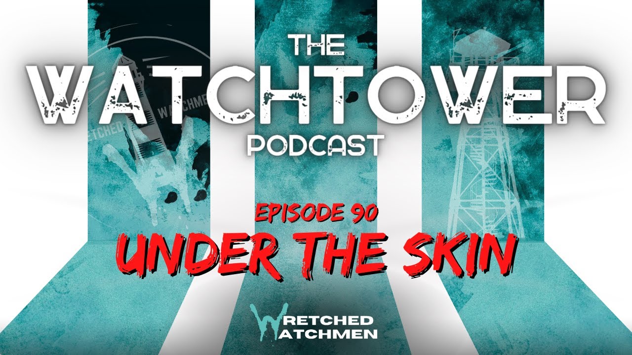 Watchtower Lesson 28 The Watchtower 3/28/23: Under The Skin - YouTube