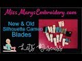 Overview of the New & Old Silhouette Cameo Blades