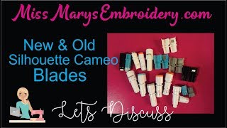 Overview of the New & Old Silhouette Cameo Blades