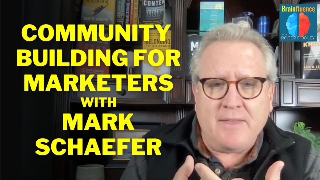 Community Building for Marketers with Mark Schaefer YouTube