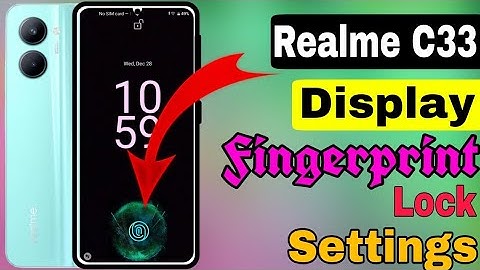 Realme C33 Me Display fingerprint lock Kaise lagaen