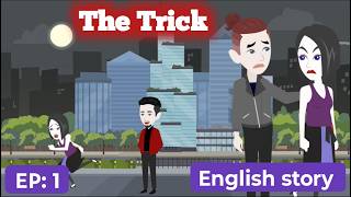The Trick #1 | Animation Story | English Story | Learn English | Subtitle | Aakash Animates.