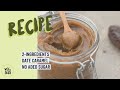 Caramel de dattes  2ingredients  sans sucre ajoute  cuisine vegan facile