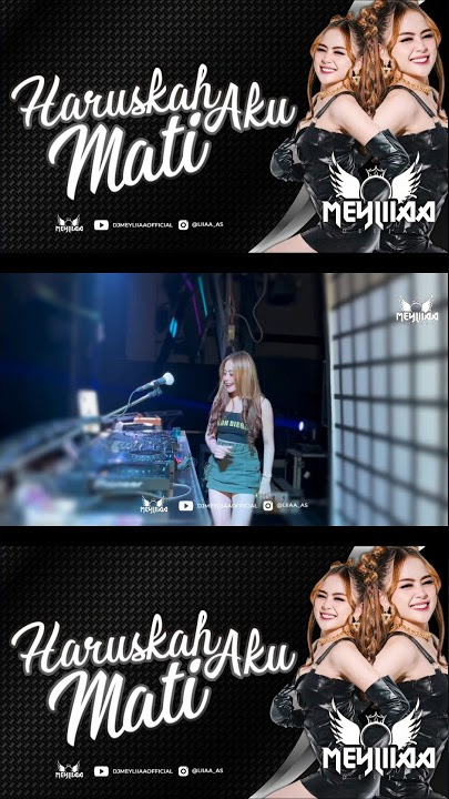 HARUSKAH AKU MATI VERSION FUNKOT BY DJ MEYLIIAA OFFICIAL #funkotviral #djfunkotsurabaya #djmeyliiaa