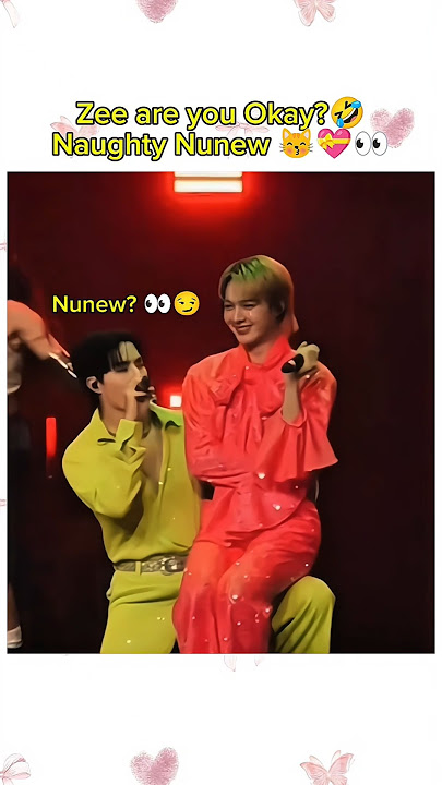 Nunew why you do that with Zee?😽💕😏🤭#bl #thaibl #zeenunew #thenextprince #shorts #fyp