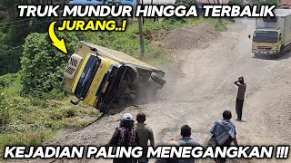 Most Exciting Incident!!! The truck reversed until it overturned on the incline of Batu Jomba