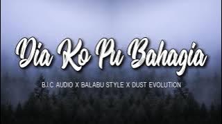 DIA KO PU BAHAGIA - [LIRIK VIDEO]