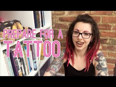 HOW TO PREPARE FOR A TATTOO. Ask a Tattoo Artist