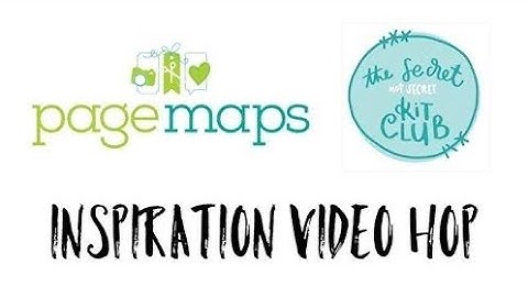 Scrapbook Process Video #26: Fun Times/Best Day *Page Maps + SNSKC/Redefined Creative Collaboration*