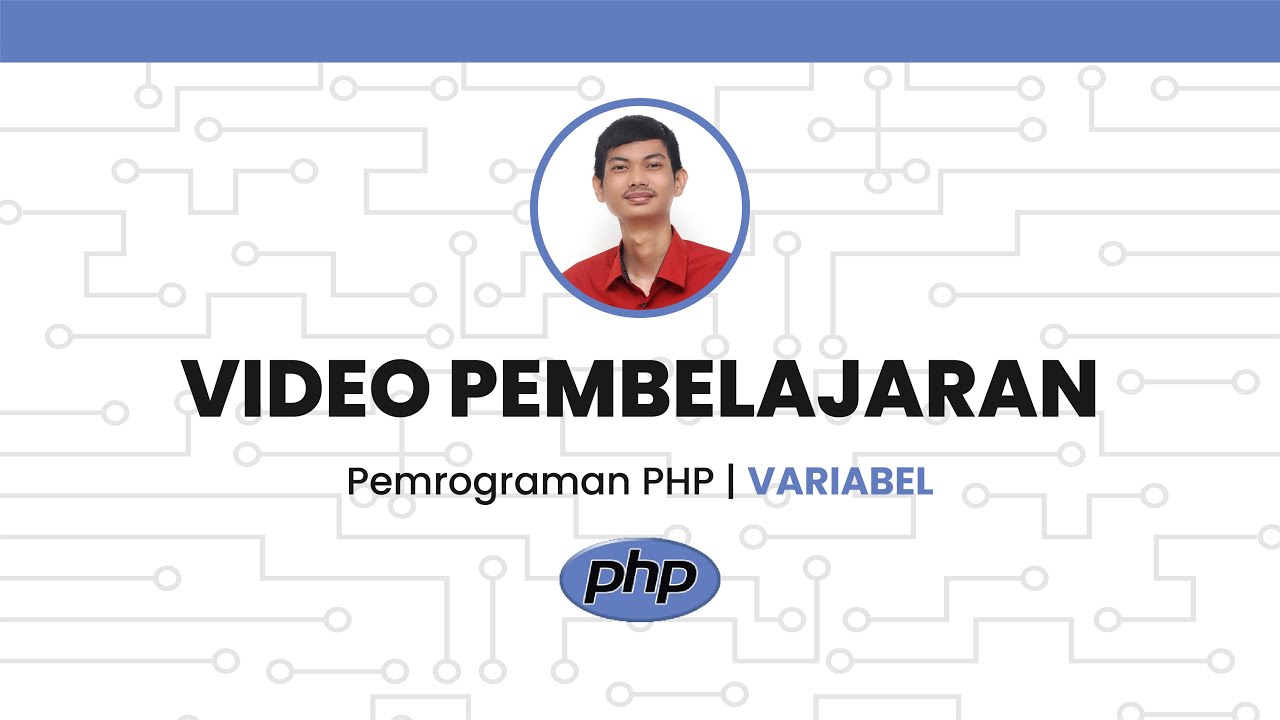 PEMROGRAMAN DASAR PHP #1 | Variabel - YouTube